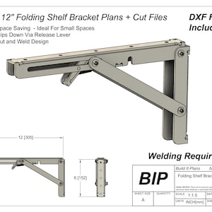 May include: A technical drawing of a 12-inch folding shelf bracket with dimensions in inches. The bracket is made of metal and has a release lever. The drawing includes the text "Welding Required" and "Build It Plans Folding Shelf Bracket v15".