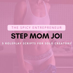 Step Mom Roleplay JOI Scripts | Adult Content Scripts | Roleplay scripts | Onlyfans JOI Scripts | Fansly Scripts | Camgirl