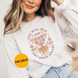 Boho Christian Sweatshirt, Bible Verse Scriptures Pullover, She Will Run and Not Grow Weary, Isaiah 40:31, Inspirational Biblical Quote