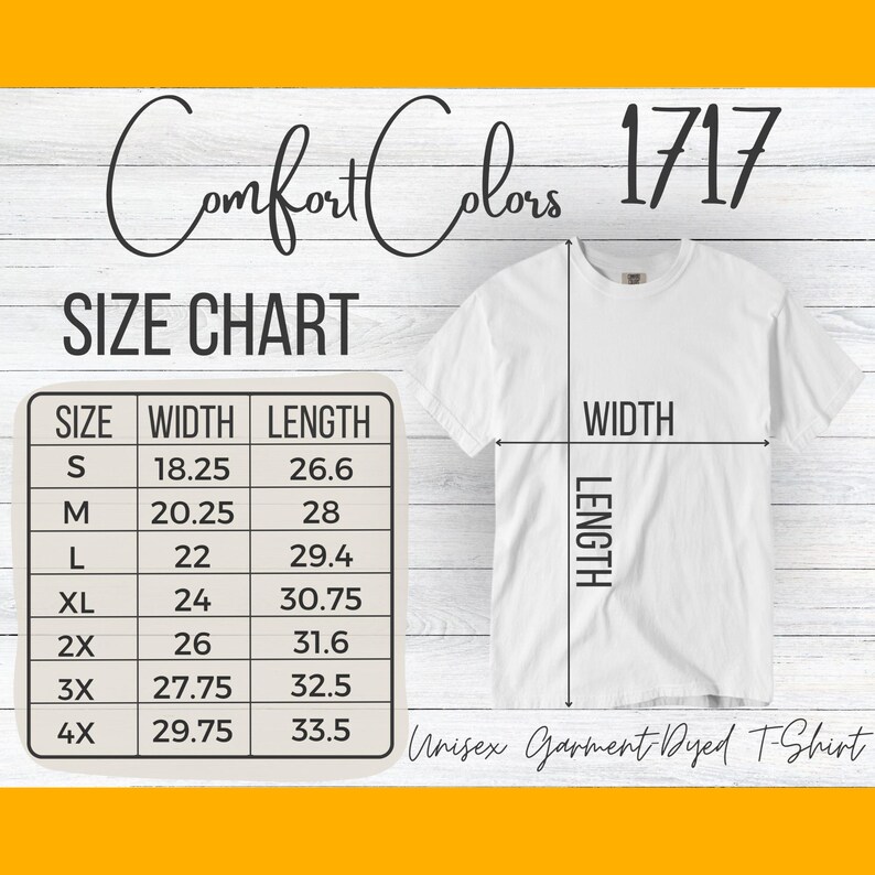 Puede incluir: Camiseta blanca unisex te&ntilde;ida en prenda con una tabla de tallas. La tabla enumera las tallas S a 4X, con medidas de ancho y largo en cent&iacute;metros. El texto "Comfort Colors 1717" est&aacute; en la parte superior.