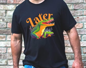 Vintage Later Gator Shirt, Funny Alligator T-Shirt, Fun Retro Crocodile Tee, Retro Gator Shirt, Florida Graphic Tee, Sarcastic Animal Shirt