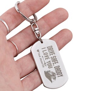 Engraved Dog Tag Keychain - Drive Safe Daddy