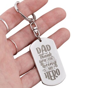 Engraved Dog Tag Keychain - Dad, Thank You For Being My Hero