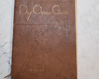 Copia de cuero sintético de 1953 de la "Guía del dueño de perro"