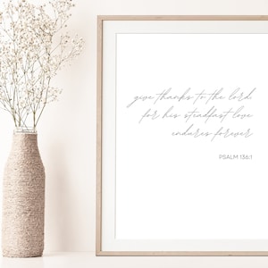 Psalm 136:1, Give Thanks to the Lord, Modern Christian Wall Art, Scripture Wall Art, Bible Verse Print, Christian Decor, Digital Download