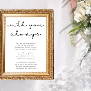With You Always Sign, Memorial Sign, Celebration of Life sign, Printable Wedding Sign, Editable Template, Instant Download, 5 x 7, 8 x 10