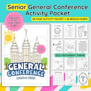 May include: A Senior General Conference Activity Packet featuring a 40-page activity packet and 40 bonus pages. The cover displays a temple illustration, a yellow sun, and the text General Conference October 2026. Includes Old Testament theme pages.