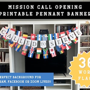 Mission Call Eröffnung Wimpelkette | Ruft zum Dienst, Missionarszeichen | Digitaler Download | Rufen Sie den Anruf an Party Decor | LDS Missionary Flaggen