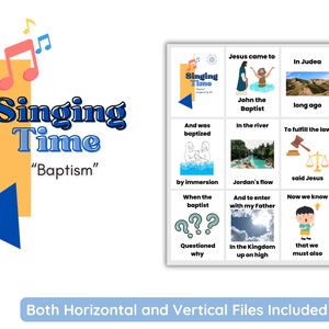 May include: A colorful illustration with the words "Singing Time" and "Baptism" in a blue and yellow banner. The illustration includes images of Jesus being baptized by John the Baptist, a river, a scale of justice, and a person with a lightbulb above their head.