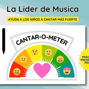 May include: A colorful chart with a rainbow-colored semicircle and a heart in the center. The chart is labeled "CANTAR-O-METER" and has different emojis on it. The text at the top of the chart says "La Lider de Musica AYUDA A LOS NIÑOS A CANTAR MÁS FUERTE". A yellow star with the text "PRÁCTICA DE PRESENTACIÓN PRIMARIA" is in the bottom right corner.
