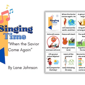 LDS Singing Time | When the Savior Comes Again by Lane Johnson | Primary Music | Singing Time Flip Chart for Primary | LDS | Song Visuals