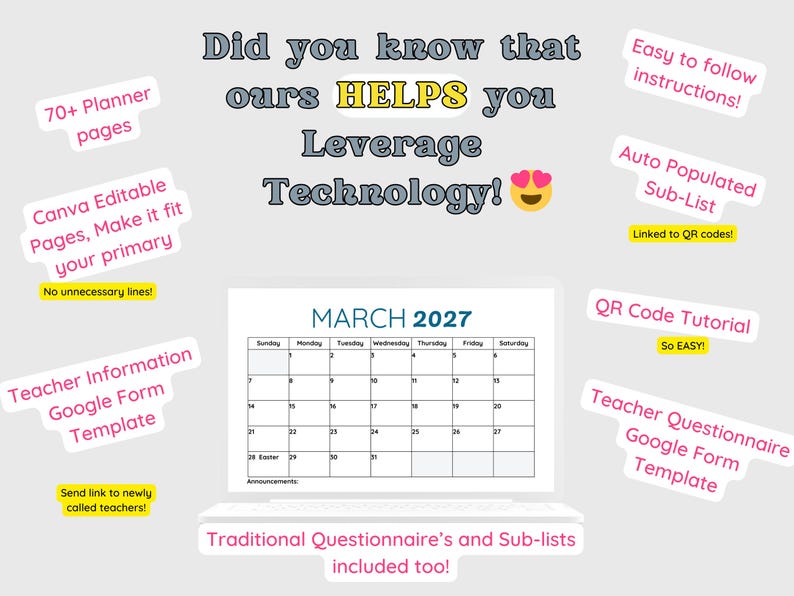 K&ouml;nnte beinhalten: Eine digitale Planervorlage auf einem Laptop-Bildschirm mit einem Kalender f&uuml;r M&auml;rz 2027. Die Texte lauten: Did you know that ours HELPS you Leverage Technology!, 70+ Planner pages, Canva Editable Pages, Teacher Information Google Form Template, Easy to follow instructions!, Auto Populated Sub-List, QR Code Tutorial, Teacher Questionnaire Google Form Template, und Traditional Questionnaire's and Sub-lists included too!