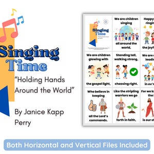 May include: A set of colorful printable cards with illustrations of children singing and the text "Singing Time" and "Holding Hands Around the World". The cards feature lyrics about children singing, walking, and leading out in every land.