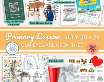 July 20 - 26 | Primary Lesson Helps | Come Follow Me Old Testament 2026 | Our Eyes are Upon Thee | Fhe | Easy Prep | Jehoshaphat