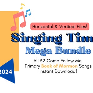 32 LDS Singing Time Flipcharts Bundle | Primary Chorister | 32 Songs | Vertical and Horizontal | Come Follow Me LDS | BOM 2024 | Song Leader