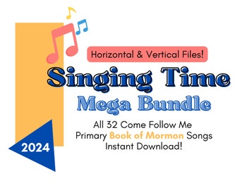 32 LDS Singing Time Flipcharts Bundle | Primary Chorister | 32 Songs | Vertical and Horizontal | Come Follow Me LDS | BOM 2024 | Song Leader