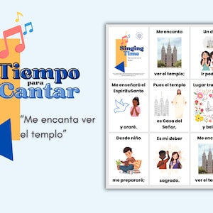 May include: A colorful graphic with the text "Tiempo para Cantar" and "Me encanta ver el templo." The image includes musical notes and illustrations of temples and children, suitable for religious education.