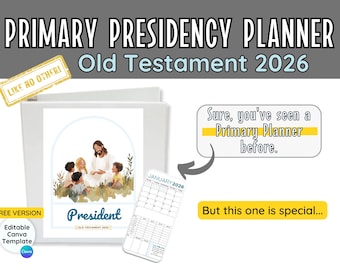 LDS Primary Presidency Planner 2026: Editable Canva Template- With Essential printables Included!