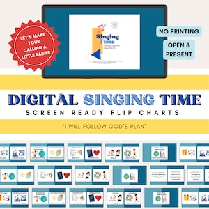 May include: Digital Singing Time screen-ready flip charts. The image features a tablet displaying a colorful "Singing Time" graphic with musical notes. Text includes "I Will Follow God's Plan" and "Let's Make Your Calling A Little Easier."