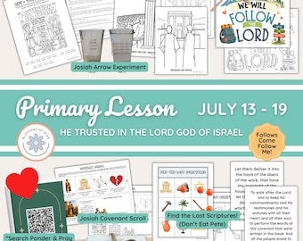 July 13 - 19 | Primary Lesson Helps | Come Follow Me 2026 | Josiah the King | Fhe | Family Study  | Old Testament | Finds the Lost Scripture
