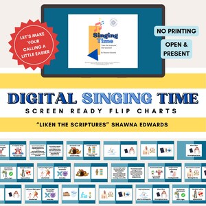 May include: Digital Singing Time flip charts, screen-ready, with the text "Liken the Scriptures" by Shawna Edwards. The image includes a tablet displaying a title page and a red starburst with text. The charts are designed for easy presentation.