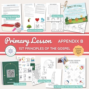 May include: A collection of educational materials for a primary lesson on the 1st Principles of the Gospel. Includes a song minibook, coloring pages, word search, and a flip toy. The materials feature text and illustrations with a red and white color scheme.