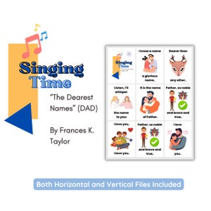 Könnte beinhalten: Ein farbenfrohes Grafikdesign für ein Kinderliederbuch mit dem Titel "Singing Time: The Dearest Names (DAD)" von Frances K. Taylor. Das Design enthält Illustrationen und Text, mit dem Satz "Both Horizontal and Vertical Files Included" am unteren Rand.