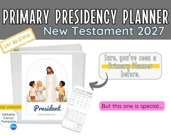 LDS Primary Presidency Planner 2027: Editable Canva Template- Planner pages, Gift Tags, agendas, conducting sheets, newsletters, google form
