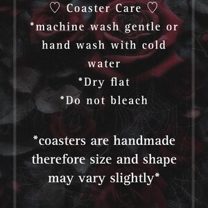 May include: Coaster Care instructions: machine wash gently or hand wash with cold water, dry flat, do not bleach. Coasters are handmade, therefore size and shape may vary slightly.