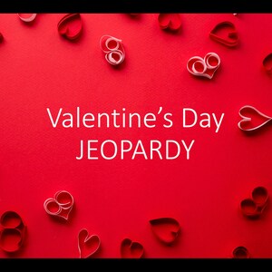 Valentine&#39;s Day Jeopardy Board