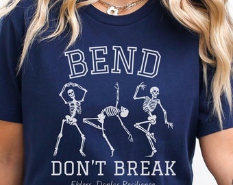 Bend Don't Break, Ehlers-Danlos Resilience, Ehlers-Danlos Syndrome Shirt, Hypermobility EDS, Issues With My Connective Tissues, EDS Shirt
