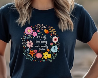 Micah 6:8 Shirt Act Justly Walk Humbly Graphic Tee Faith T-shirt Christian Apparel Inspirational Gift