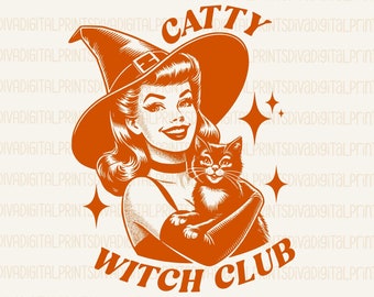 Catty Witch Club PNG, Retro Witch Halloween Png, Trendy Vintage Retro Funny Design for Graphic Tees, Retro Sassy Halloween Png, pdf, AI