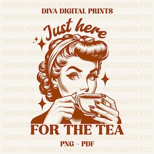 Proprio qui per il tè PNG, Qui per il tè PNG, Design divertente retrò vintage alla moda per magliette grafiche, Versare il tè PNG, pdf, ai