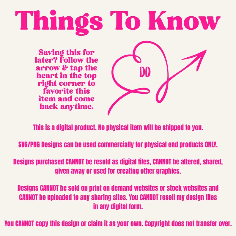 May include: Pink text on a white background with the words "Things To Know" in a large font. The text below explains that this is a digital product and cannot be resold or altered. The text also includes instructions on how to save the item for later.