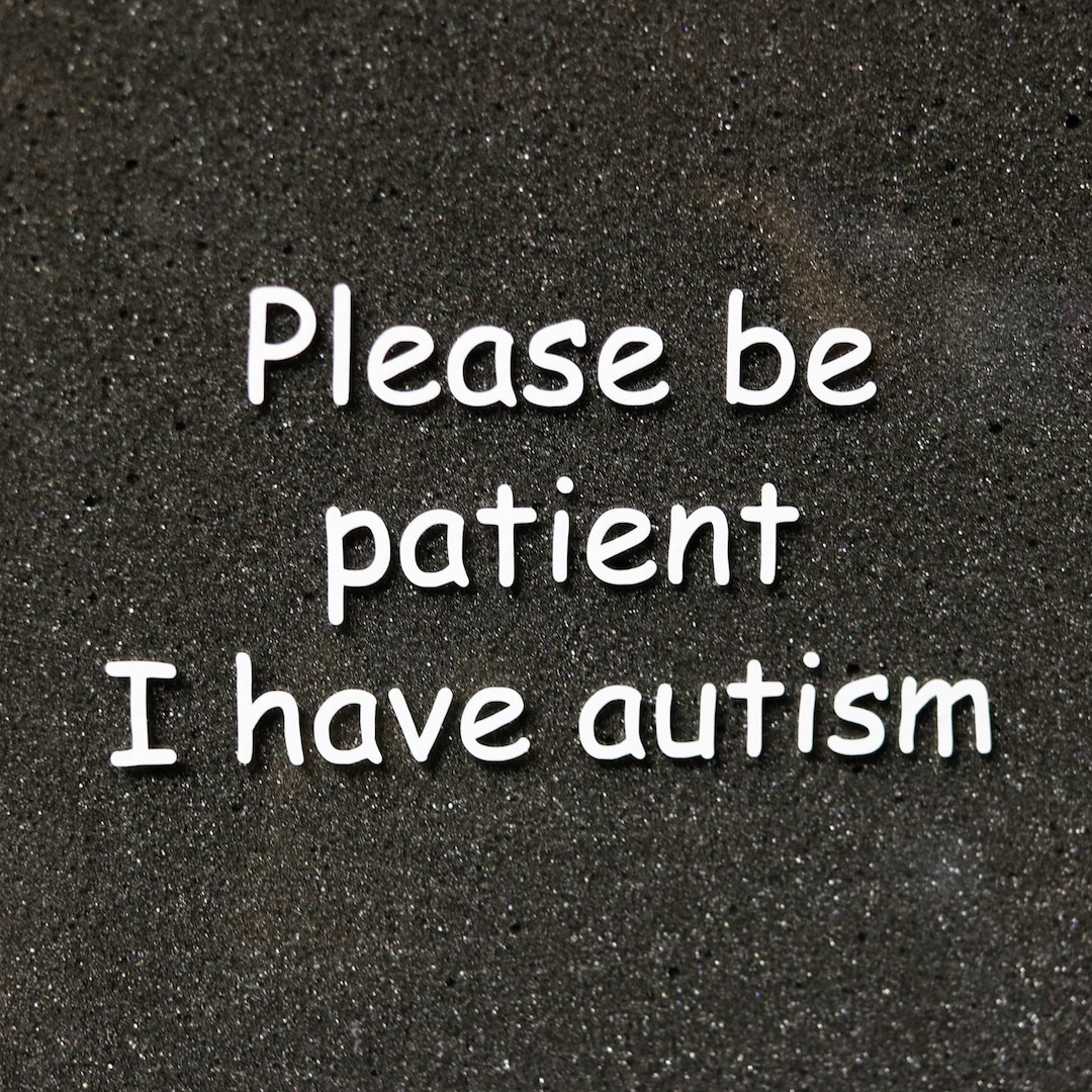 Please Be Patient I Have Autism Autistic Decal Sticker Bumper Sticker please-be-patient-i-have-autism-autistic-decal-sticker-bumper-sticker