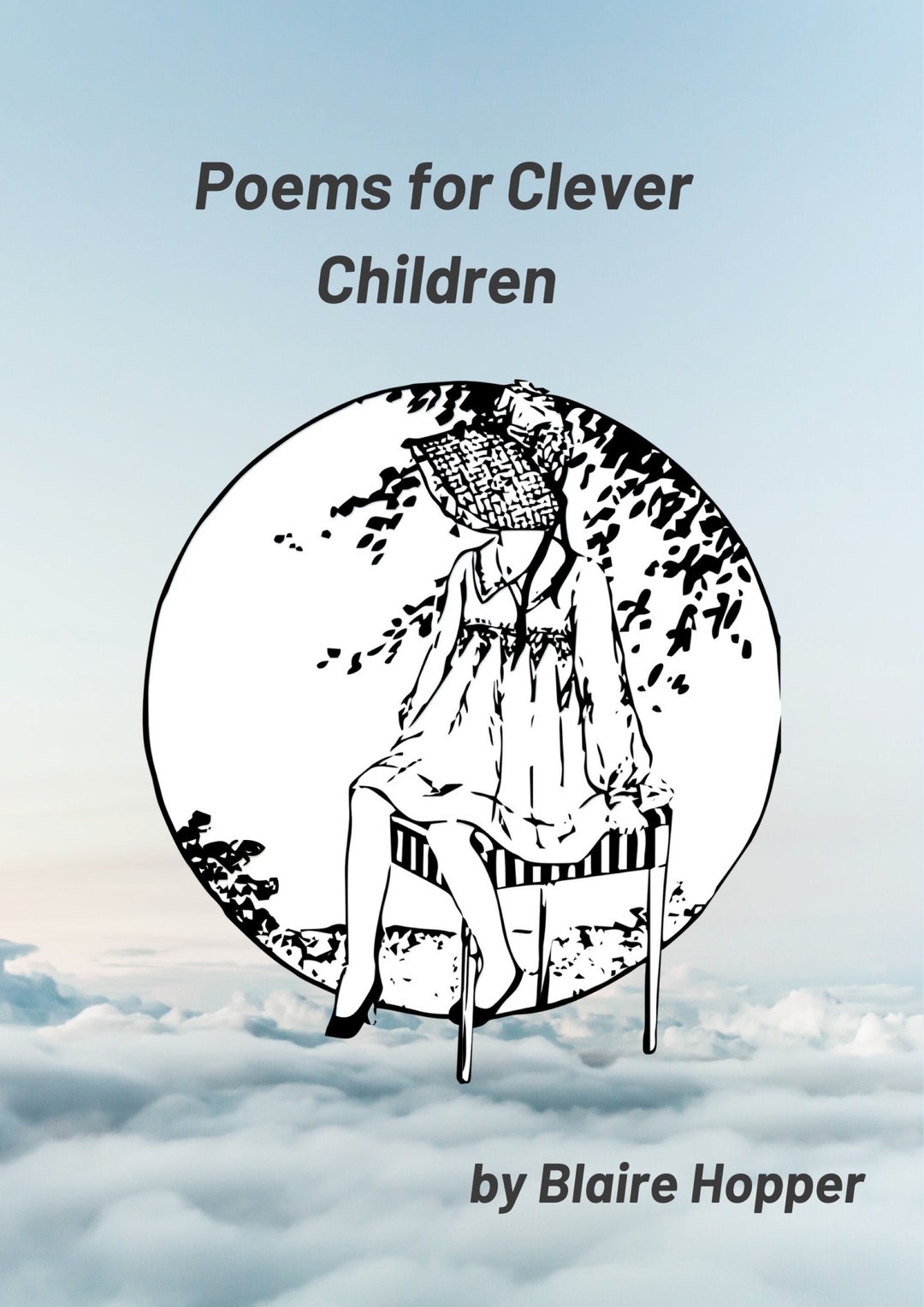 Poems for Clever Children, Unlock the Magic of Words and Inspire a Love