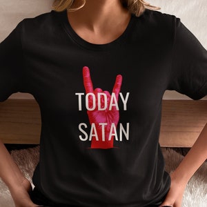 Today Satan Unisex T-Shirt with Devil Horns, Funny Devil Shirt, Religious Humor Tee, Not Today Satan, Bone Hands, Funny Concert Tee, Metal