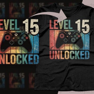Level 15 Unlocked Birthday Gamer Party Digital Download png svg eps pdf, Instant Game Controller Design, Level Up Gaming Print