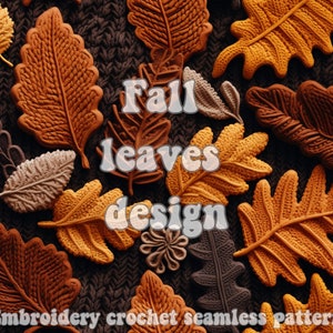 Halloween digital paper ,Fall leaves Embroidery crochet seamless pattern ,Fall seamless file for fabric printing, Cottage core, Thanksgiving