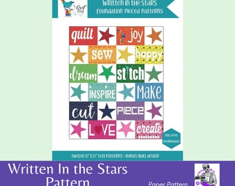 Written In The Stars Quilt Pattern: Foundation Pieced ~ 12 Texts & 2 bonus quilt designs included ~ Paper Pattern