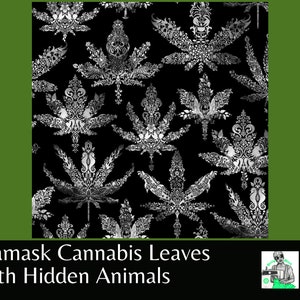 May include: A black and white damask pattern featuring cannabis leaves with hidden animals. The pattern is intricate and detailed, with a silver metallic sheen.