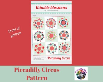 Piccadilly Circus Full Color Quilt Pattern by Bonnie & Camille: Dresden Plate ~ uses Jelly Rolls