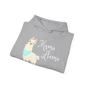 Mama Llama Sweatshirt - Cute Alpaca Shirt - Unisex Hoodie Sweatshirt - Mothers Day Gift