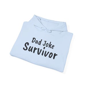 Dad Joke Survivor Hoodie - Funny Dad Humor Sweatshirt, Father&#39;s Day Gift, Comfy Dad Joke Clothing, Dad Gift from Kids, Joke Hoodie for Him
