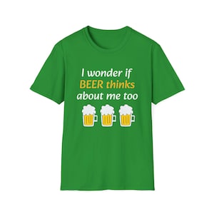 Funny Beer Lover Unisex Softstyle T-Shirt, Graphic Tee, Drinking Shirt, Lightweight Top, Beer Humor Gift