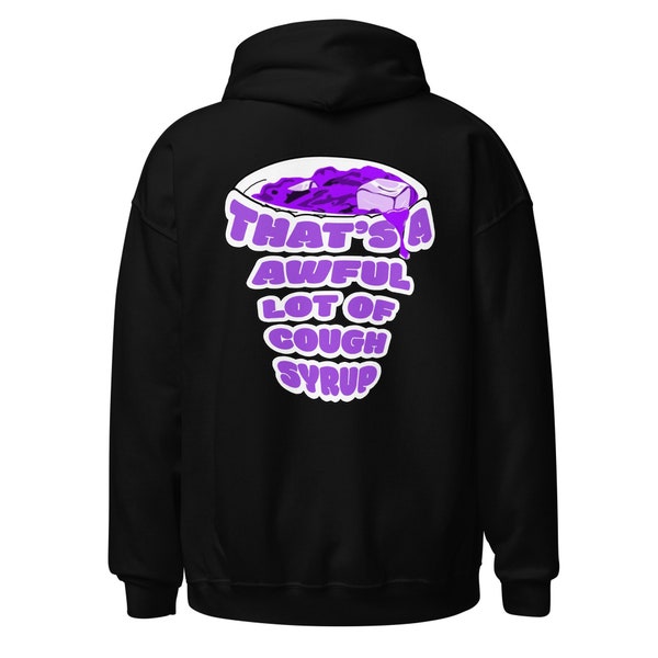 Awful Lot of Cough Syrup Hoodie Etsy UK