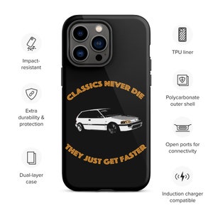 May include: Black phone case with a white car illustration and the text "CLASSICS NEVER DIE THEY JUST GET FASTER". The case is compatible with wireless charging.