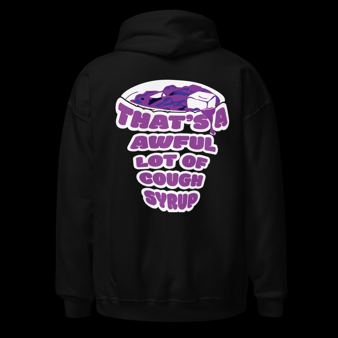 Thats A Awful Lot of Cough Syrup Premium Embroidered Hoodie Etsy