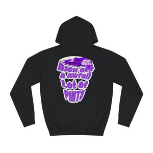 Awful lot of pints College Hoodie